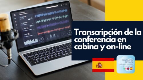 Transcripción de la conferencia en cabina y on-line